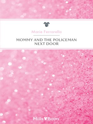 cover image of Mommy and the Policeman Next Door
